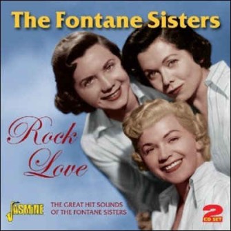 Fontane Sisters ,The - Rock Love